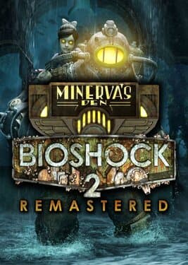 BioShock 2: Minerva's Den Remastered Cover